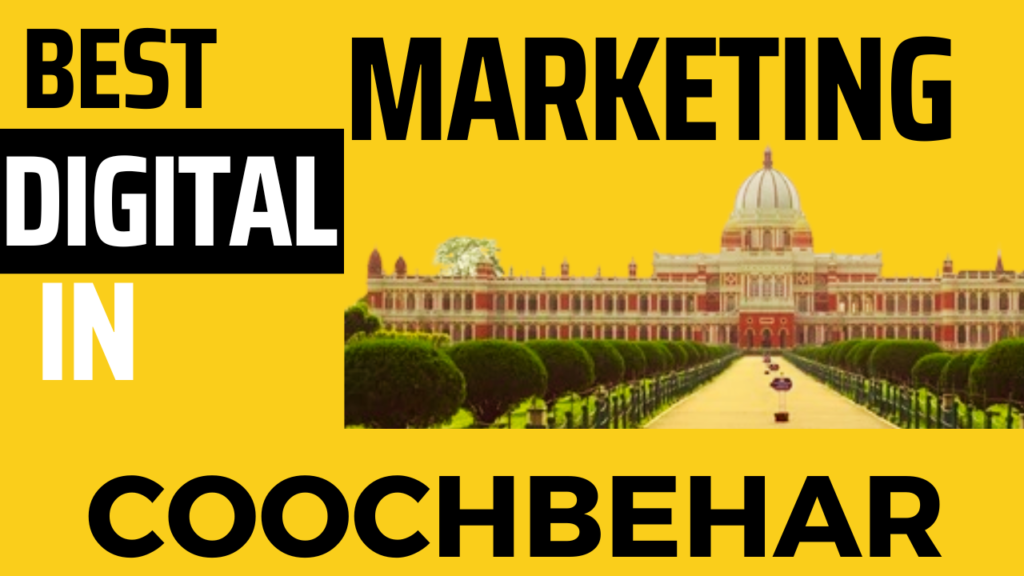 best - digital -marketing -agency - company -coochbehar -kochbehar